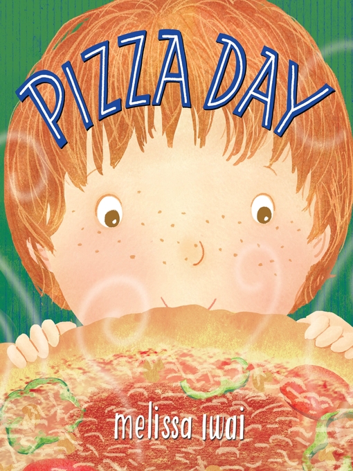 Title details for Pizza Day by Melissa Iwai - Wait list